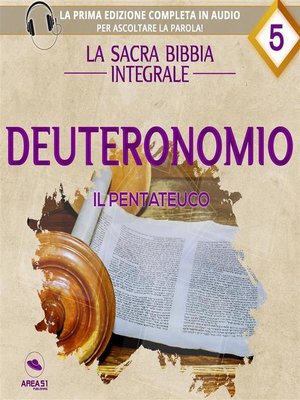 cover image of La sacra Bibbia integrale. Deuteronomio &#8211; Il Pentateuco